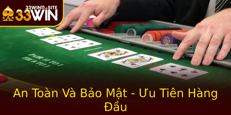 An Toàn Và Bảo Mật - Ưu Tiên Hàng Đầu An Toàn Và Bảo Mật - Ưu Tiên Hàng Đầu