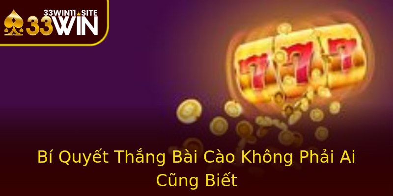 Bí Quyết Thắng Bài Cào Không Phải Ai Cũng Biết Bí Quyết Thắng Bài Cào Không Phải Ai Cũng Biết