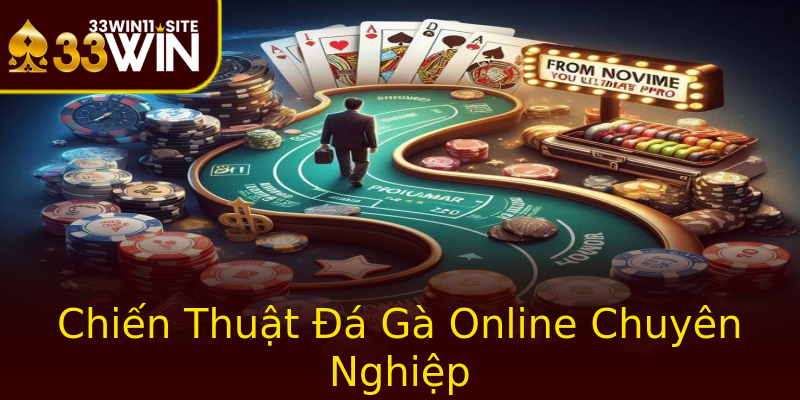 Chiến Thuật Đá Gà Online Chuyên Nghiệp Chiến Thuật Đá Gà Online Chuyên Nghiệp