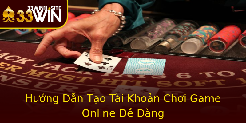 Hướng Dẫn Tạo Tài Khoản Chơi Game Online Dễ Dàng Hướng Dẫn Tạo Tài Khoản Chơi Game Online Dễ Dàng
