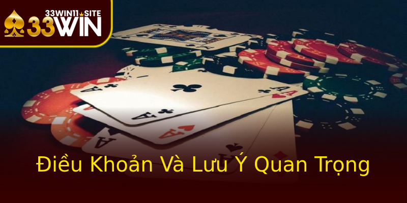 Điều Khoản Và Lưu Ý Quan Trọng Điều Khoản Và Lưu Ý Quan Trọng