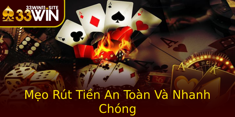 Mẹo Rút Tiền An Toàn Và Nhanh Chóng Mẹo Rút Tiền An Toàn Và Nhanh Chóng
