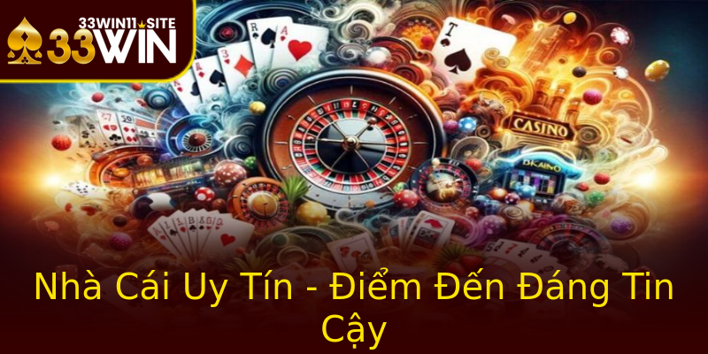 Nhà Cái Uy Tín - Điểm Đến Đáng Tin Cậy Nhà Cái Uy Tín - Điểm Đến Đáng Tin Cậy