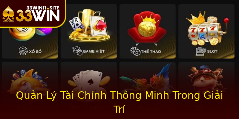 Quản Lý Tài Chính Thông Minh Trong Giải Trí Quản Lý Tài Chính Thông Minh Trong Giải Trí