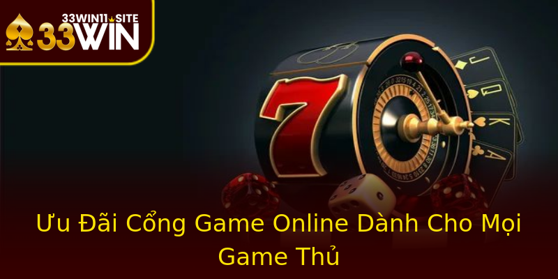 Ưu Đãi Cổng Game Online Dành Cho Mọi Game Thủ Ưu Đãi Cổng Game Online Dành Cho Mọi Game Thủ